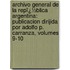 Archivo General De La Repï¿½Blica Argentina: Publicacion Dirijida Por Adolfo P. Carranza, Volumes 9-10