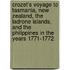 Crozet's Voyage To Tasmania, New Zealand, The Ladrone Islands, And The Philippines In The Years 1771-1772