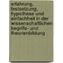 Erfahrung, Festsetzung, Hypothese und Einfachheit in der wissenschaftlichen Begriffs- und Theorienbildung