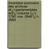 Inventaire Sommaire Des Archives Dï¿½Partementales Antï¿½Rieures Ï¿½ 1790: Nos. 2948 Ï¿½ 3993 by Gustave Desjardins