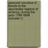 Personal Narrative of Travels to the Equinoctial Regions of America, During the Year 1799-1804 (Volume 1)