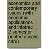 Economics and Contemporary Issues (with Economic Applications and Infotrac 2-Semester Printed Access Card) door William McLean