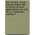 Les Mondes: Revue Hebdomadaire Des Sciences Et Leurs Applications Aux Arts Et Ï¿½ L'Industrie, Volume 7
