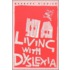 Living With Dyslexia: The Social And Emotional Consequences Of Specific Learning Difficulties/Disabilities