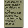 Assessment of Water-Quality Conditions in the J.B. Converse Lake Watershed, Mobile County, Alabama, 1990-98 by United States Government