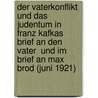 Der Vaterkonflikt Und Das Judentum in Franz Kafkas Brief an Den Vater  Und Im Brief an Max Brod (Juni 1921) door Michael Becker