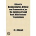 Ellicott's Commentaries, Critical and Grammatical, on the Epistles of Saint Paul; With Revised Translations