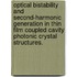 Optical Bistability And Second-Harmonic Generation In Thin Film Coupled Cavity Photonic Crystal Structures.