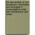 The Documents of the Hexateuch, Translated and Arranged in Chronological Order, with Introduction and Notes
