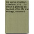 the Works of William Robertson, D. D...: to Which Is Prefixed an Account of His Life and Writings, Volume 8