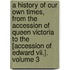 A History Of Our Own Times, From The Accession Of Queen Victoria To The [accession Of Edward Vii.]. Volume 3