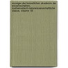Anzeiger Der Kaiserlichen Akademie Der Wissenschaften, Mathematisch-Naturwissenschaftliche Classe, Volume 18 door In Kaiserl. Akadem