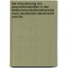 Die Bilanzierung Von Akquisitionskosten In Der Telekommunikationsbranche Nach Deutschem Steuerrecht Und Ifrs door Sascha Radewald