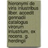 Hieronymi De Viris Inlustribus Liber. Accedit Gennadii Catalogus Virorum Inlustrium, Ex Recens. G. Herdingii