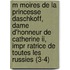 M Moires De La Princesse Daschkoff, Dame D'honneur De Catherine Ii, Impr Ratrice De Toutes Les Russies (3-4)