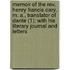 Memoir Of The Rev. Henry Francis Cary, M. A., Translator Of Dante (1); With His Literary Journal And Letters