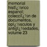 Memorial Histï¿½Rico Espanol; Colecciï¿½N De Documentos, Opï¿½Sculos Y Antigï¿½Edades, Volume 23