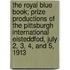 The Royal Blue Book; Prize Productions of the Pittsburgh International Eisteddfod, July 2, 3, 4, and 5, 1913