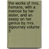 The Works of Mrs. Hemans, with a Memoir by Her Sister, and an Essay on Her Genius by Mrs. Sigourney Volume 5