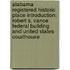 Alabama Registered Historic Place Introduction: Robert S. Vance Federal Building And United States Courthouse