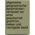 Allgemeine Geographische Ephemeriden: Verfasset Vor Einer Gesellschaft Gelehrten, Sieben Und Vierzigster Band