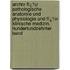 Archiv Fï¿½R Pathologische Anatomie Und Physiologie Und Fï¿½R Klinische Medizin, Hundertundzehnter Band