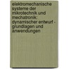 Elektromechanische Systeme Der Mikrotechnik Und Mechatronik: Dynamischer Entwurf - Grundlagen Und Anwendungen door Rüdiger Ballas