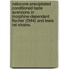 Naloxone-Precipitated Conditioned Taste Aversions In Morphine-Dependent Fischer (F344) And Lewis Rat Strains. door Melissa K. Stephens