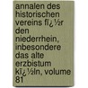 Annalen Des Historischen Vereins Fï¿½R Den Niederrhein, Inbesondere Das Alte Erzbistum Kï¿½Ln, Volume 81 door Niederrhein Historischer Ve