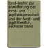 Forst-Archiv Zur Erweiterung Der Forst- Und Jagd-Wissenschaft Und Der Forst- Und Jagd-Literatur, Sechster Band