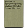 Gpst Stage 2 - Professional Dilemmas - 100 Dilemmas For Gpst / Gpvts Entry (situational Judgment Tests / Sjts) door Olivier Picard
