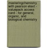 Masteringchemistry With Pearson Etext - Valuepack Access Card - For General, Organic, And Biological Chemistry by Karen Timberlake