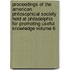 Proceedings of the American Philosophical Society Held at Philadelphia for Promoting Useful Knowledge Volume 6