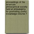 Proceedings of the American Philosophical Society Held at Philadelphia for Promoting Useful Knowledge Volume 7