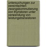 Untersuchungen Zur Vereinfachten Zwangskommutierung Von Thyristoren Unter Verwendung Von Leistungstransistoren by Manfred Scheffner