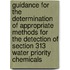 Guidance for the Determination of Appropriate Methods for the Detection of Section 313 Water Priority Chemicals