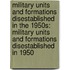 Military Units And Formations Disestablished In The 1950S: Military Units And Formations Disestablished In 1950