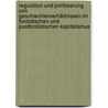 Regulation und Politisierung von Geschlechterverhältnissen im fordistischen und postfordistischen Kapitalismus by Alexandra Weiss