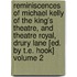 Reminiscences of Michael Kelly of the King's Theatre, and Theatre Royal, Drury Lane [Ed. by T.E. Hook] Volume 2