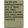 The Life and Correspondence of M.G. Lewis; With Many Pieces in Prose and Verse, Never Before Published Volume 2 door Matthew Gregory Lewis