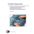 A Golden Opportunity: Advancing California 's Early Care And Education Workforce Professional Development System