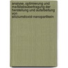 Analyse, Optimierung und Maßstabsübertragung der Herstellung und Aufarbeitung von Siliziumdioxid-Nanopartikeln door Thomas Michael Gose