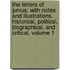 The Letters Of Junius: With Notes And Illustrations, Historical, Political, Biographical, And Critical, Volume 1