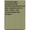 Auswirkungen ausländischer Direktinvestitionen auf den Arbeitsmarkt in den mittel- und osteuropäischen Ländern by Monika Grobelny