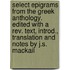 Select Epigrams From The Greek Anthology. Edited With A Rev. Text, Introd., Translation And Notes By J.s. Mackail