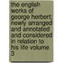 The English Works of George Herbert; Newly Arranged and Annotated and Considered in Relation to His Life Volume 3