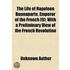 The Life of Napoleon Buonaparte, Emperor of the French Volume 9; With a Preliminary View of the French Revolution