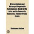 A Description and History of Vegetable Substances, Used in the Arts, and in Domestic Economy; Timber Trees, Fruits