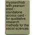 MySearchLab with Pearson Etext - Standalone Access Card - for Qualitative Research Methods for the Social Sciences