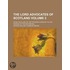 The Lord Advocates of Scotland; From the Close of the Fifteenth Century to the Passing of the Reform Bill Volume 2